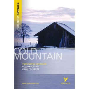 Cold Mountain: York Notes Advanced: everything you need to catch up, study and prepare for 2021 assessments and 2022 exams