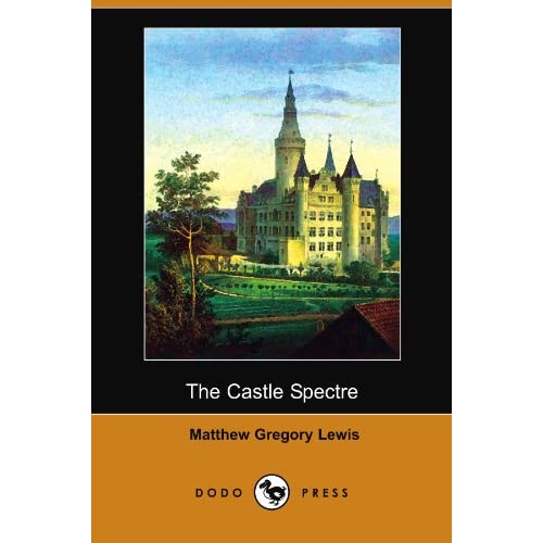 The Castle Spectre (Dodo Press)