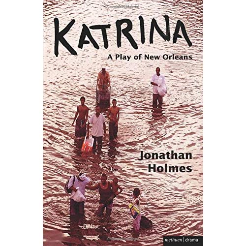 Katrina: A Play of New Orleans (Modern Plays)