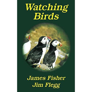 Watching Birds (Poyser Monographs)