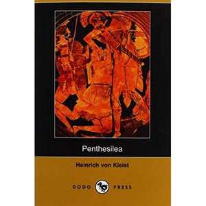 Penthesilea (Dodo Press)