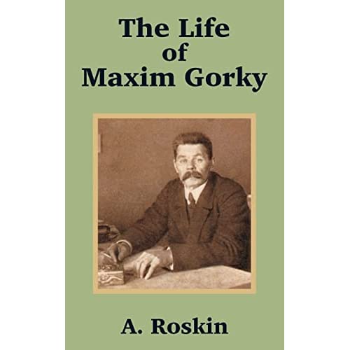 Life of Maxim Gorky, The