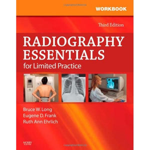 Workbook and Licensure Exam Prep for Radiography Essentials for Limited Practice, 3e