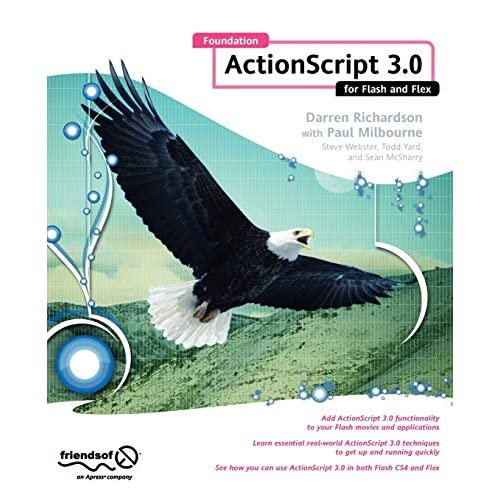 Foundation ActionScript 3.0 for Flash and Flex (Foundations)