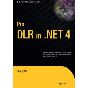 Pro DLR in .NET 4 (Expert's Voice in .NET)