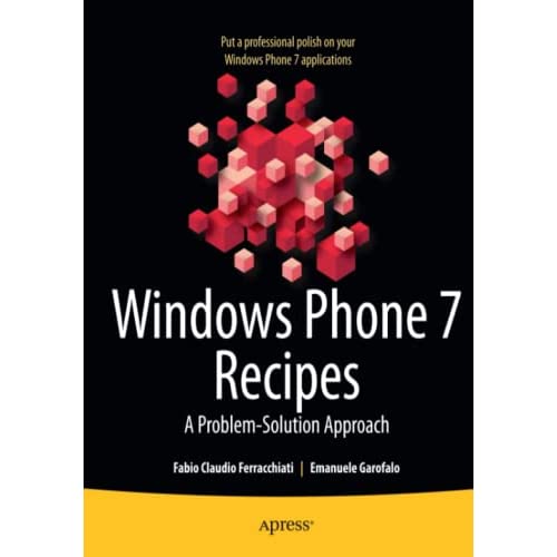 Windows Phone 7 Recipes: A Problem-Solution Approach