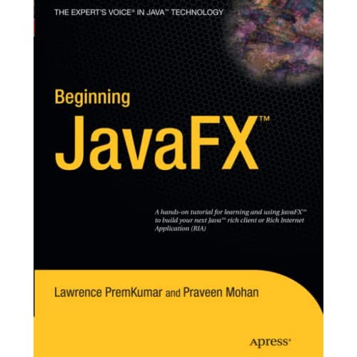 Beginning JavaFX (Expert's Voice in Java Technology)