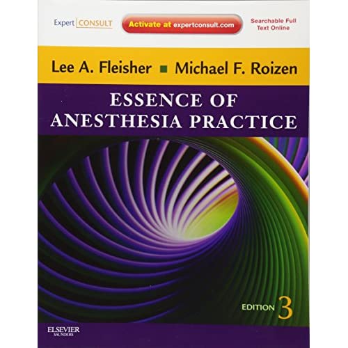 Essence of Anesthesia Practice,: Expert Consult - Online and Print