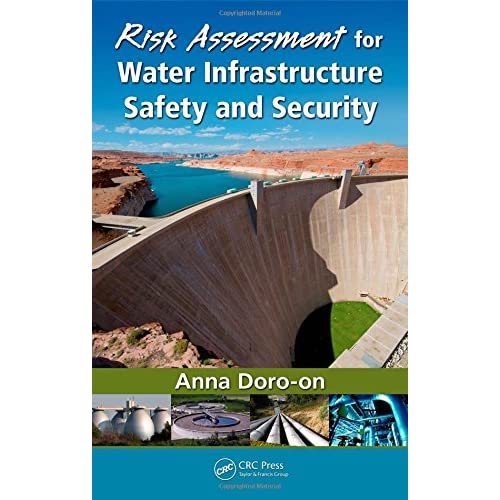 Risk Assessment for Water Infrastructure Safety and Security