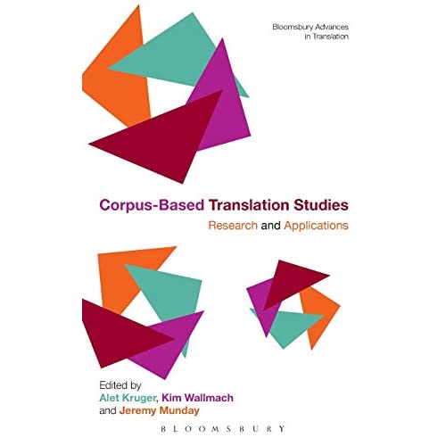 Corpus-Based Translation Studies: Research and Applications (Continuum Advances in Translation)