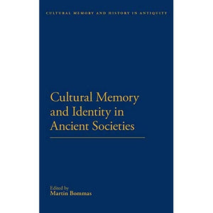 Cultural Memory and Identity (Cultural Memory and History in Antiquity)