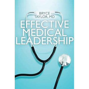 Effective Medical Leadership