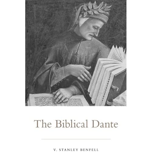 The Biblical Dante (Toronto Italian Studies)