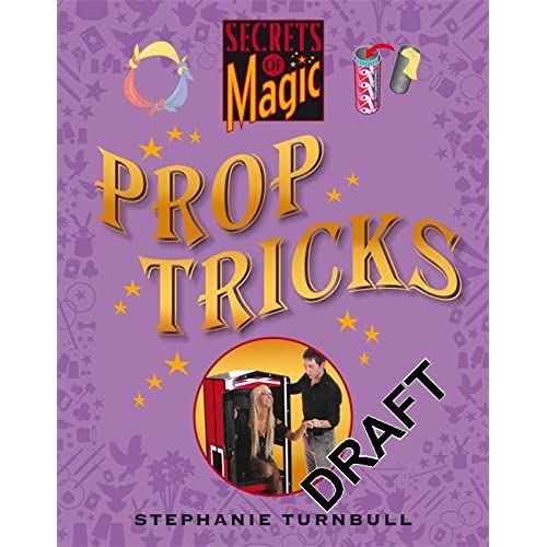Prop Tricks (Secrets of Magic)