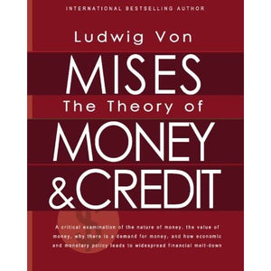 The Theory of Money and Credit