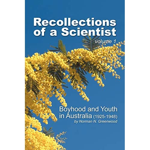 Recollections of a Scientist: Boyhood and Youth in Australia (Volume 1)