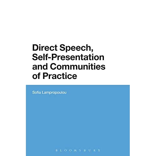 Direct Speech, Self-presentation and Communities of Practice