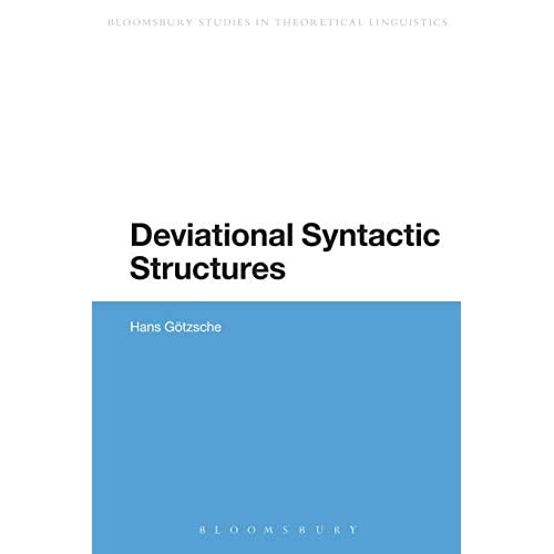 Deviational Syntactic Structures (Bloomsbury Studies in Theoretical Linguistics)