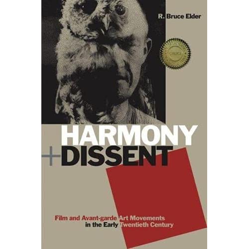 HARMONY & DISSENT O/P: Film and Avant-Garde Art Movements in the Early Twentieth Century (Film and Media Studies)