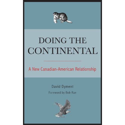 Doing the Continental: A New Canadian-American Relationship