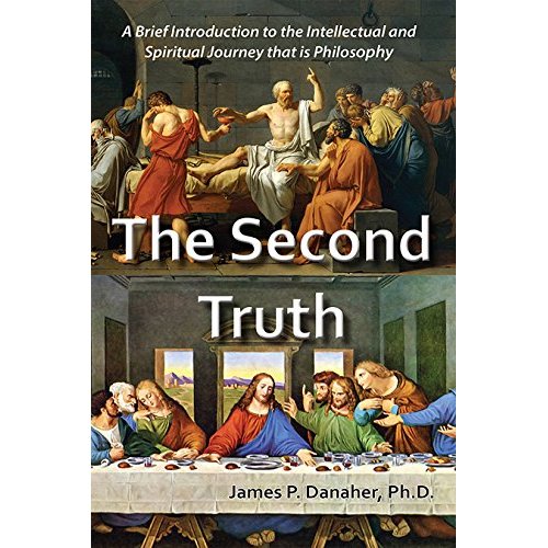 The Second Truth Danaher Philosophy Paragon House Paperback 9781557789129