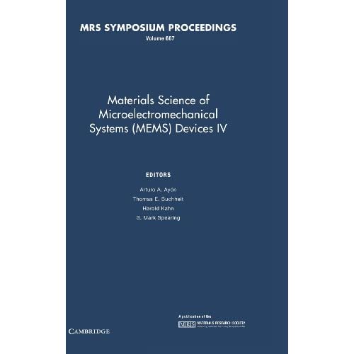 Materials Science of Microelectromechanical Systems (MEMS) Devices IV: Volume 687 (MRS Proceedings)
