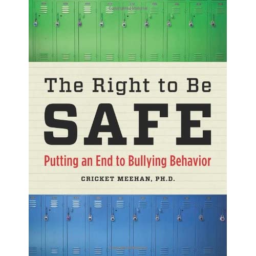 Right to be Safe: Putting an End to Bullying Behavior