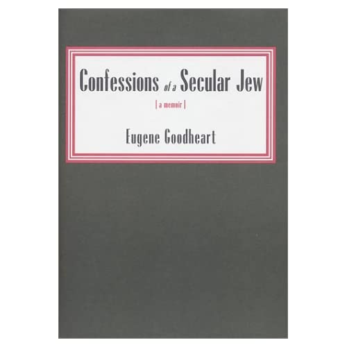CONFESSIONS OF A SECULAR JEW: A Memoir