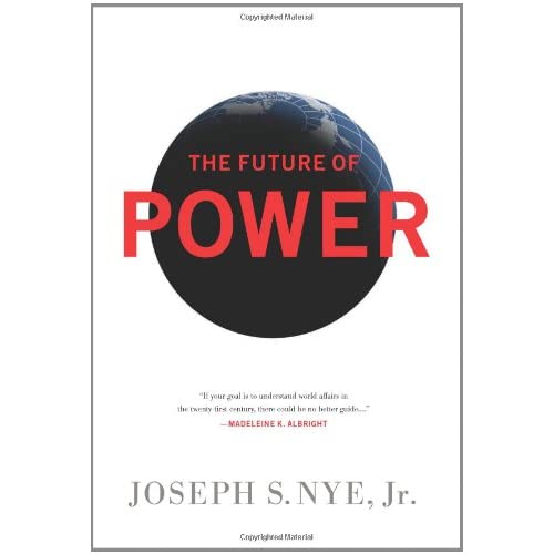 Future of Power: And Use in the Twenty-first Century