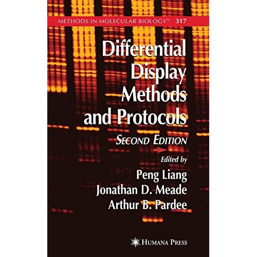 Differential Display Methods and Protocols: 317 (Methods in Molecular Biology, 317)