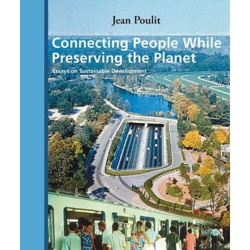 Connecting People While Preserving the Planet: Essays on Sustainable Development