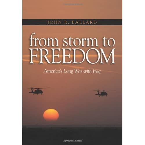 From Storm To Freedom: America's Long War with Iraq