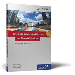 Enterprise Services Architecture for Financial Services: Taking SOA to the next level