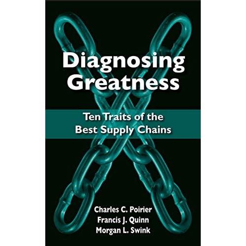 Diagnosing Greatness: Ten Traits of the Best Supply Chains