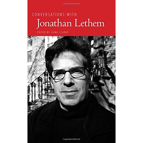 Conversations with Jonathan Lethem (Literary Conversations Series)