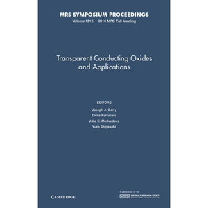 Transparent Conducting Oxides and Applications: Volume 1315 (MRS Proceedings)