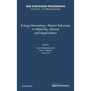 Energy Harvesting - Recent Advances in Materials, Devices and Applications: Volume 1325 (MRS Proceedings)