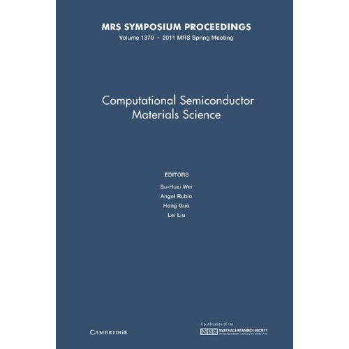 Computational Semiconductor Materials Science: Volume 1370 (MRS Proceedings)