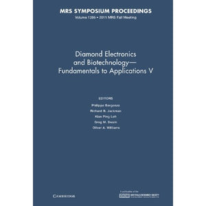 Diamond Electronics and Biotechnology – Fundamentals to Applications V: Volume 1395 (MRS Proceedings)