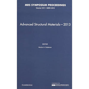 Advanced Structural Materials?2013: Volume 1611 (MRS Proceedings)