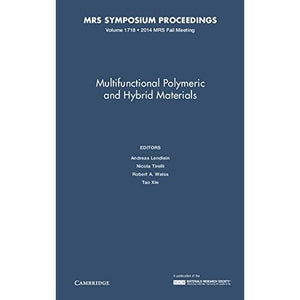 Multifunctional Polymeric and Hybrid Materials: Volume 1718 (MRS Proceedings)