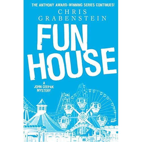 Fun House: A John Ceepak Mystery (John Ceepak Mysteries)