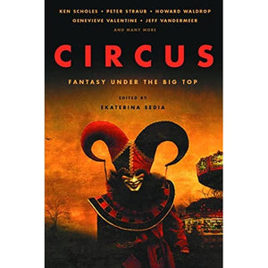 Circus: Fantasy Under the Big Top