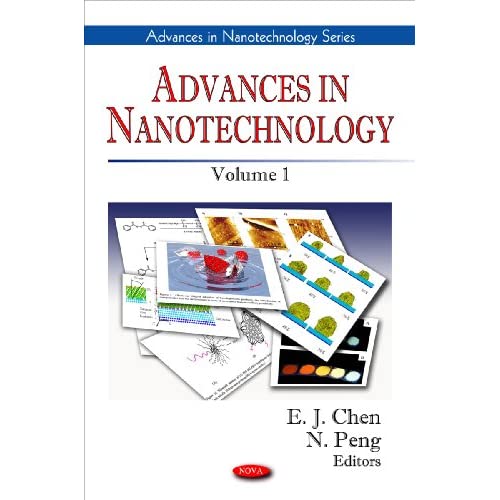 Advances in Nanotechnology: Volume 1 (Advances in Nanotechnolgy)