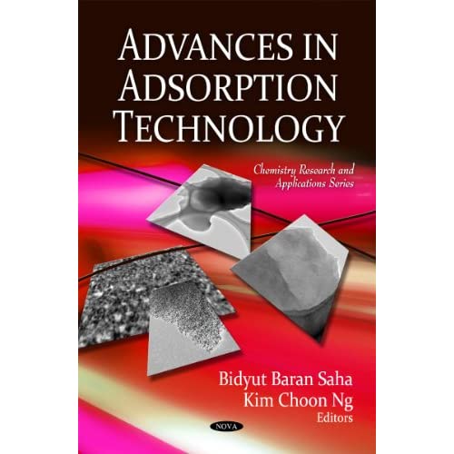 Advances in Adsorption Technology (Chemistry Research & Applications Series) (Chemistry Research and Applications)