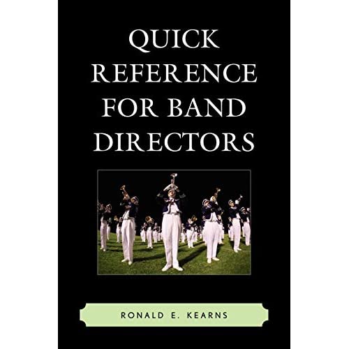 Quick Reference for Band Directors