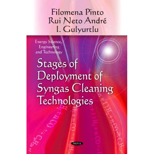 Stages of Deployment of Syngas Cleaning Technologies (Energy Science, Engineering and Technology)