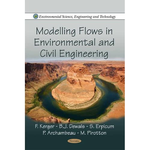 Modelling Flows in Environmental & Civil Engineering (Environmental Science, Engineering & Technology)
