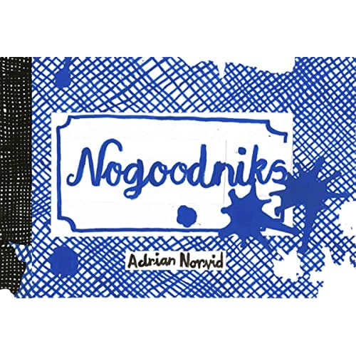 Nogoodniks (Petits Livres)