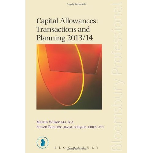 Capital Allowances: Transactions and Planning 2013/14